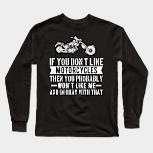 i like motorcycles Long Sleeve T-Shirt